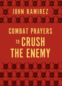 Cover of Combat Prayers to Crush the Enemy