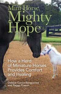 Cover of Mini Horse, Mighty Hope