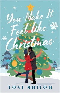Cover of You Make It Feel like Christmas