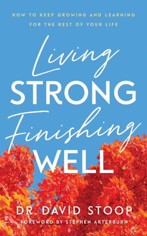 Cover of Living Strong, Finishing Well