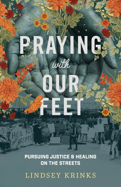 Cover of Praying with Our Feet
