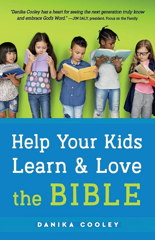 Cover of Help Your Kids Learn and Love the Bible