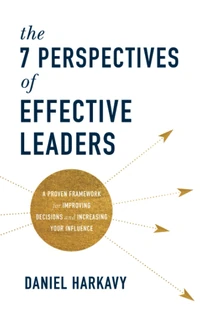 Cover of The 7 Perspectives of Effective Leaders