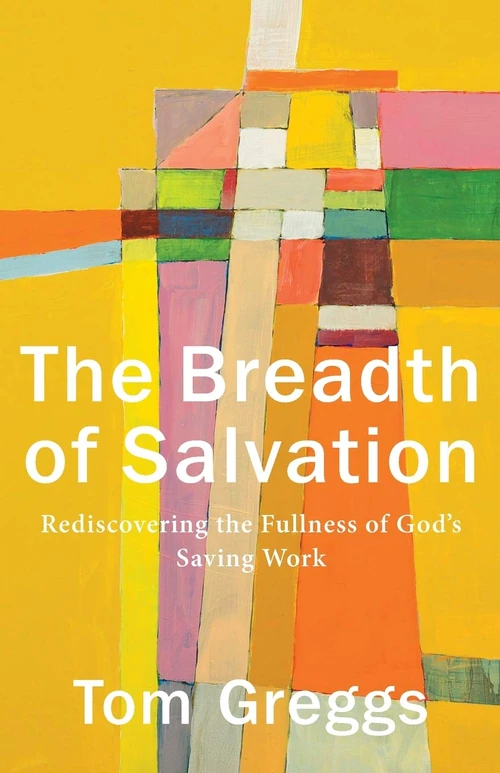 Cover of The Breadth of Salvation