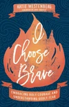 Cover of I Choose Brave