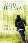 Cover of Only by Death