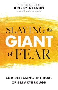 Cover of Slaying the Giant of Fear