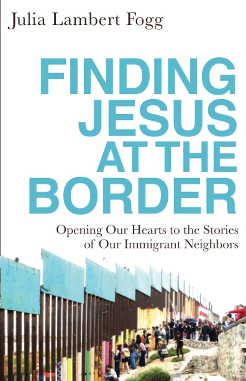 Cover of Finding Jesus at the Border