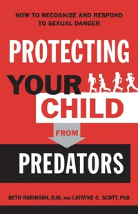 Cover of Protecting Your Child from Predators