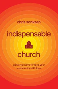 Cover of Indispensable Church