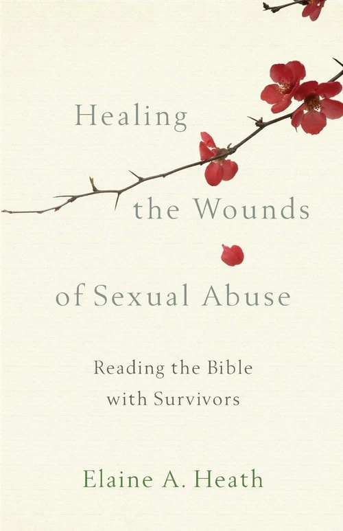 Cover of Healing the Wounds of Sexual Abuse