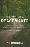 Cover of The Path of a Peacemaker