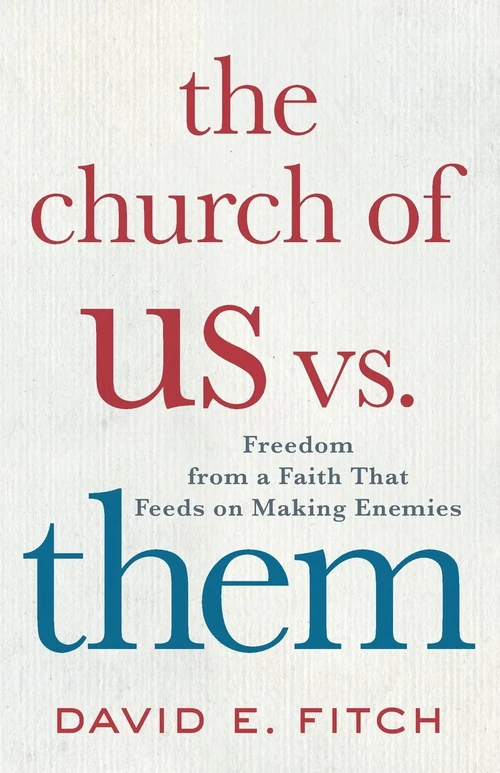 Cover of The Church of Us vs. Them