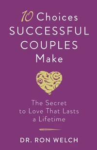 Cover of 10 Choices Successful Couples Make