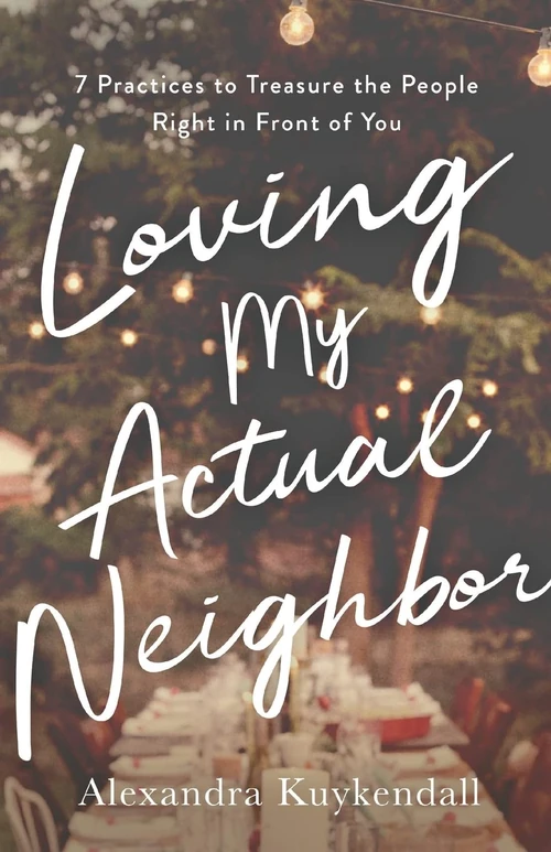 Cover of Loving My Actual Neighbor