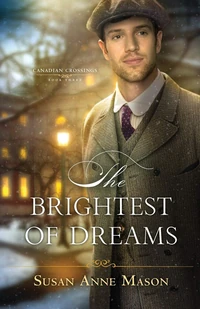 Cover of The Brightest of Dreams