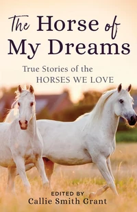 Cover of The Horse of My Dreams