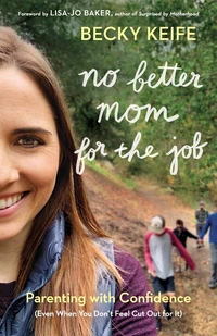 Cover of No Better Mom for the Job