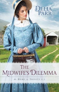 Cover of The Midwife's Dilemma