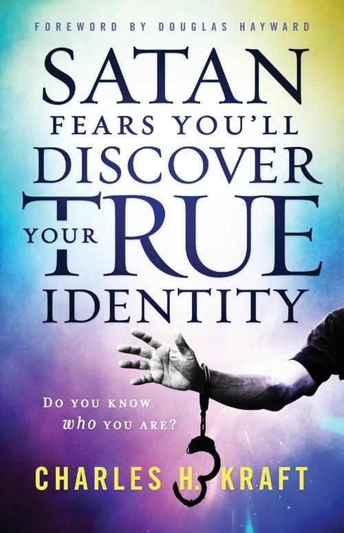 Cover of Satan Fears You'll Discover Your True Identity