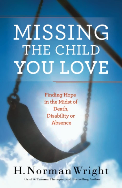 Cover of Missing the Child You Love