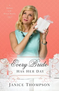Cover of Every Bride Has Her Day