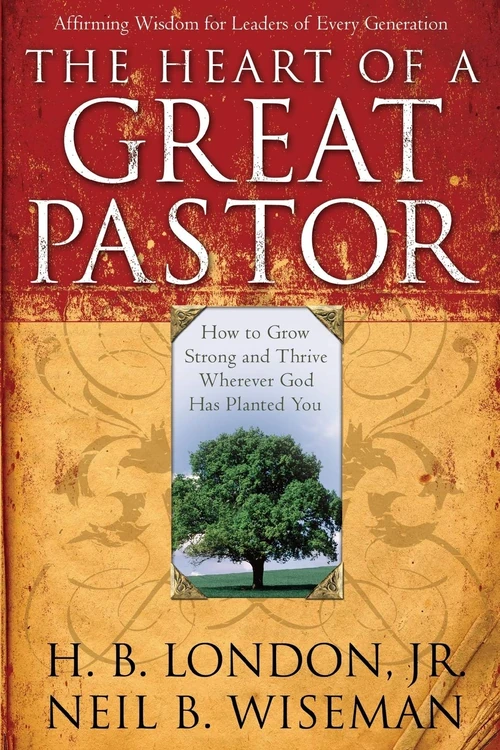 Cover of The Heart of a Great Pastor