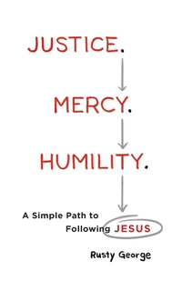 Cover of Justice. Mercy. Humility.