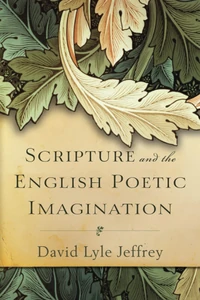 Cover of Scripture and the English Poetic Imagination