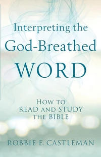 Cover of Interpreting the God-Breathed Word