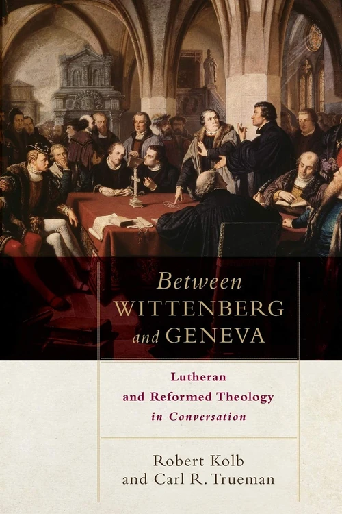 Cover of Between Wittenberg and Geneva