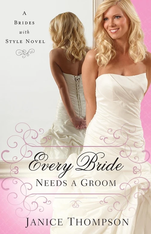 Cover of Every Bride Needs a Groom