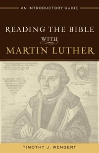 Cover of Reading the Bible with Martin Luther