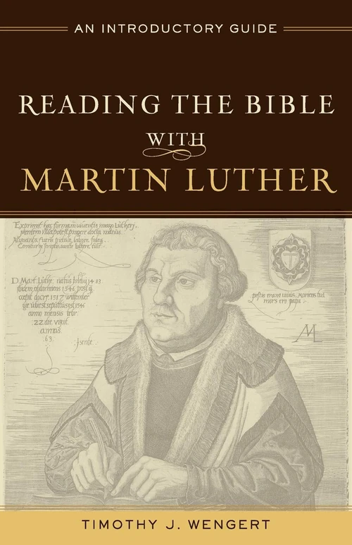 Cover of Reading the Bible with Martin Luther