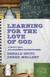 Cover of Learning for the Love of God