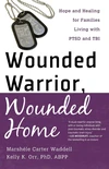 Cover of Wounded Warrior, Wounded Home