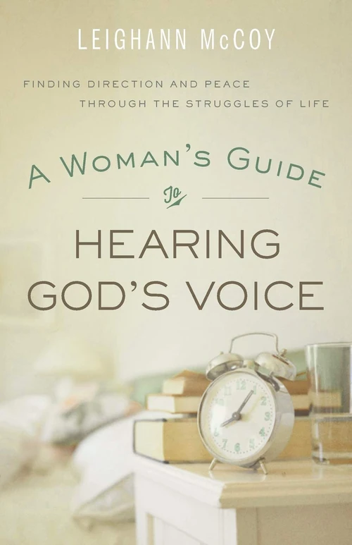 Cover of A Woman's Guide to Hearing God's Voice