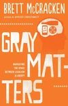 Cover of Gray Matters