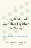 Cover of Evangelicals and Catholics Together at Twenty