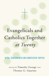 Cover of Evangelicals and Catholics Together at Twenty