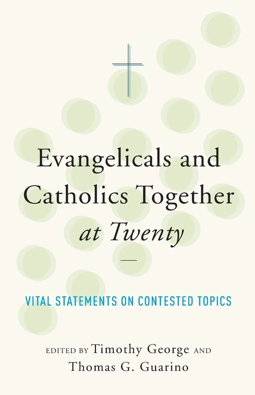 Cover of Evangelicals and Catholics Together at Twenty