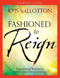Cover of Fashioned to Reign Leader's Guide