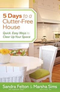 Cover of 5 Days to a Clutter-Free House