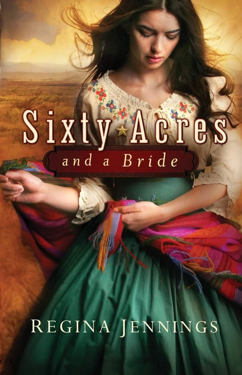 Cover of Sixty Acres and a Bride