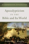 Cover of Apocalypticism in the Bible and Its World