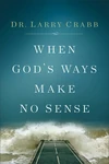 Cover of When God's Ways Make No Sense