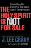 Cover of The Holy Spirit Is Not for Sale