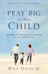 Cover of Pray Big for Your Child