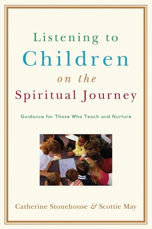 Cover of Listening to Children on the Spiritual Journey