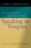 Cover of Answering Your Questions About Speaking in Tongues